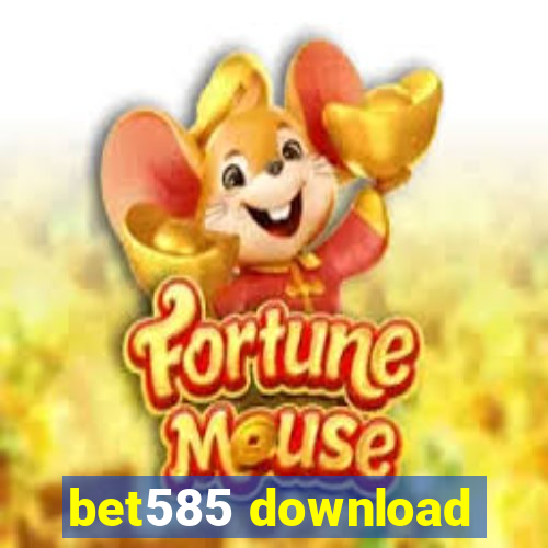 bet585 download